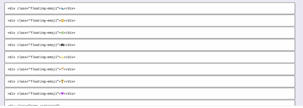 The html and div code that shows the emojis of the project as an error because they are stacked and not displayed correctly.